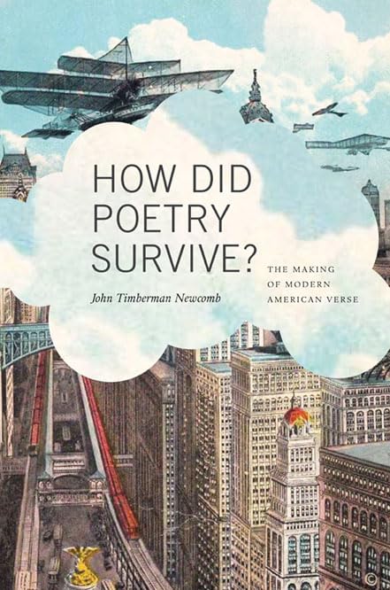 How Did Poetry Survive?: The Making of Modern American Verse Social Sciences