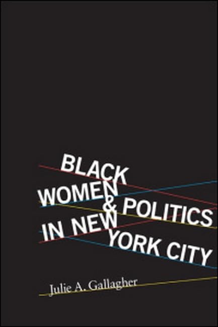 Black Women and Politics in New York City (Women in American History) Books