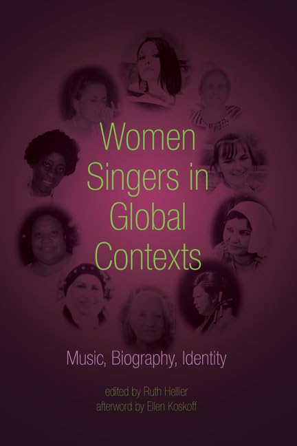 Women Singers in Global Contexts: Music, Biography, Identity Books