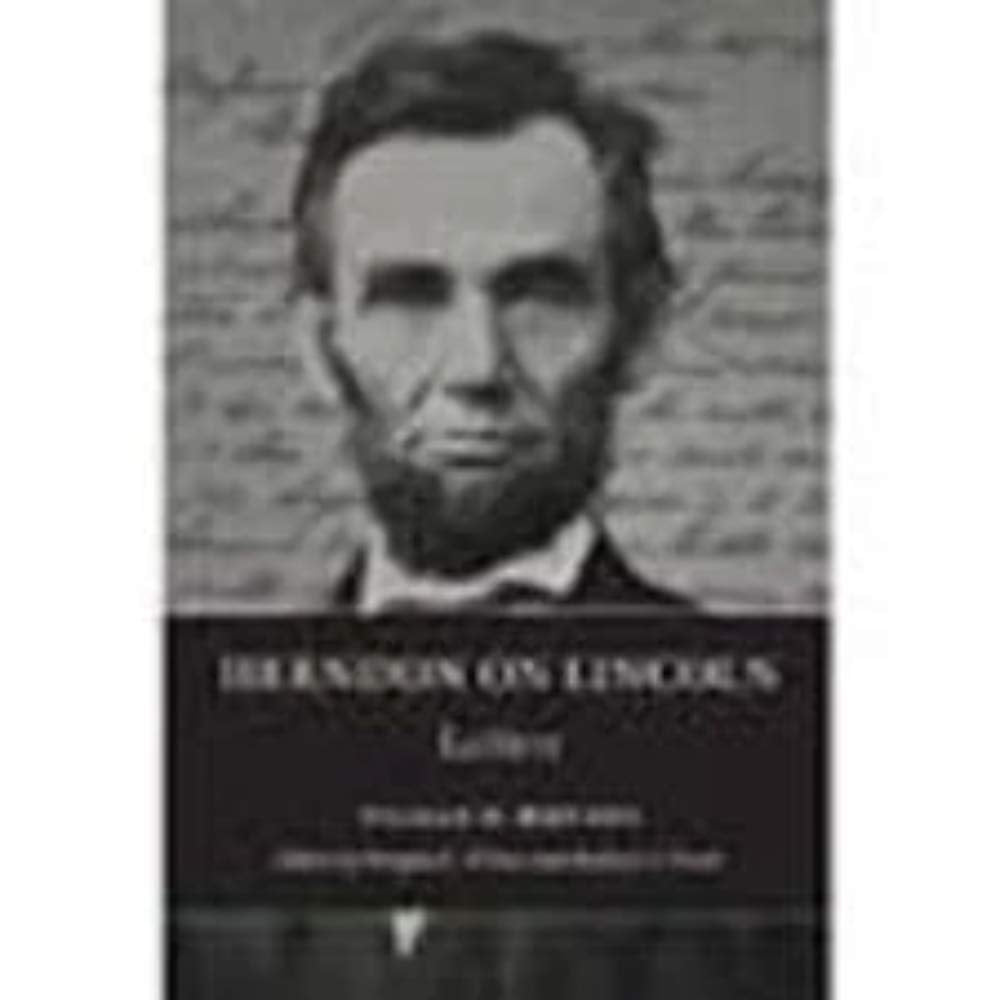 Herndon on Lincoln: Letters (Knox College Lincoln Studies Center) Essays & Short Stories