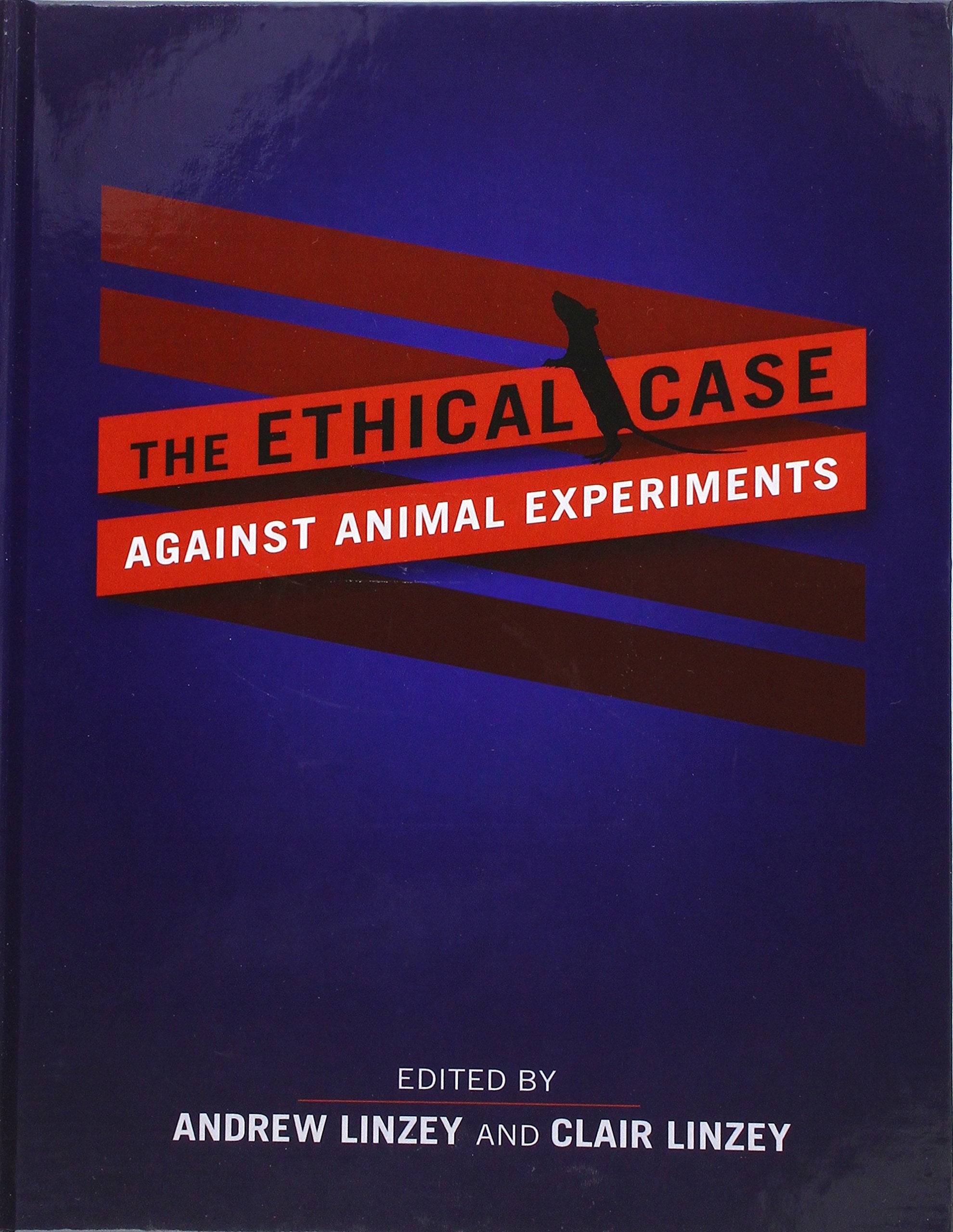 The Ethical Case Against Animal Experiments Philosophy