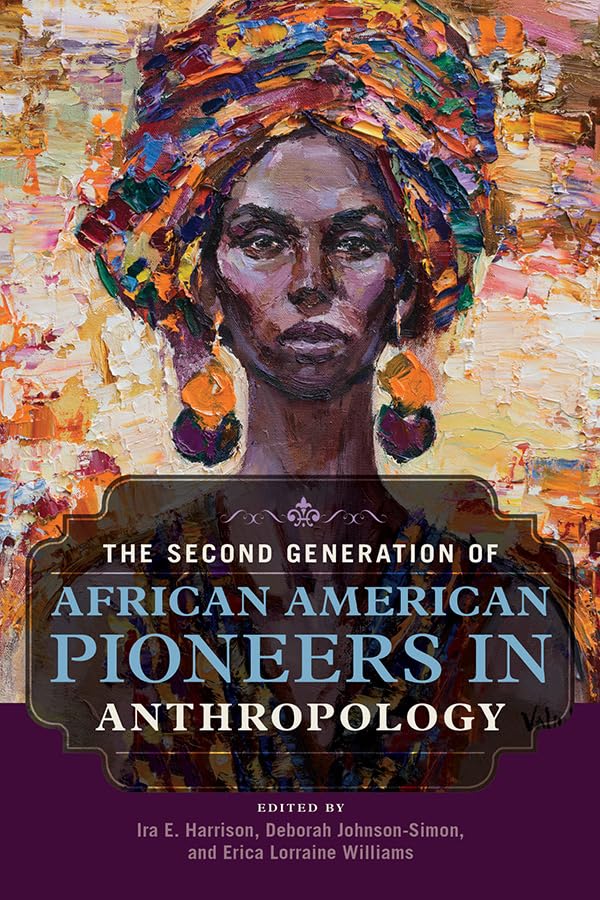 Second Generation of African American Pioneers in Anthropolo Books