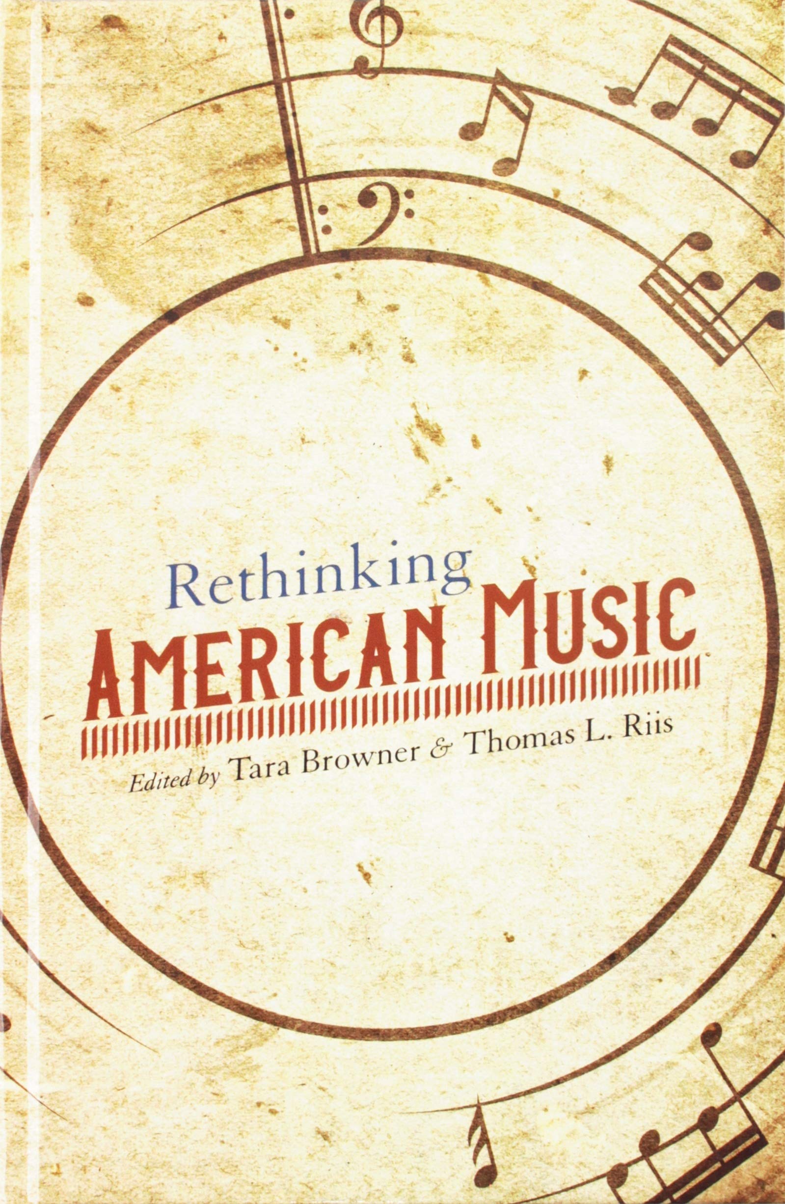 Rethinking American Music (Music in American Life) Arts & Music