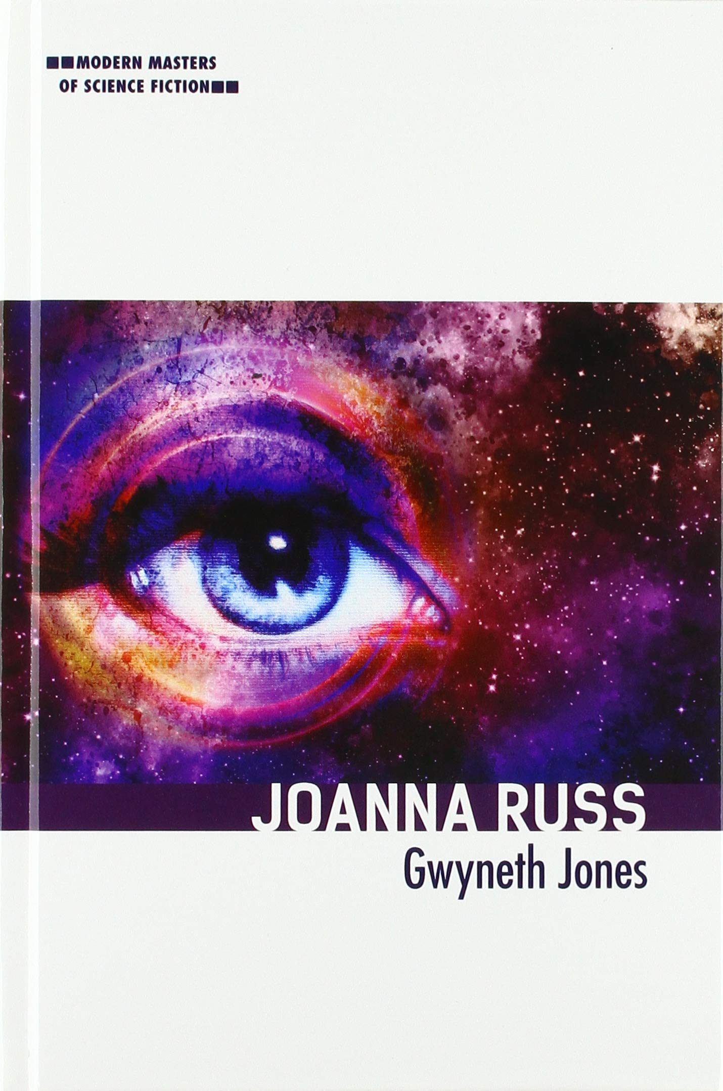 Joanna Russ (Modern Masters of Science Fiction) Contemporary literature
