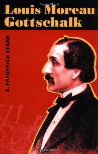 Louis Moreau Gottschalk (Music in American Life) Art & Literature