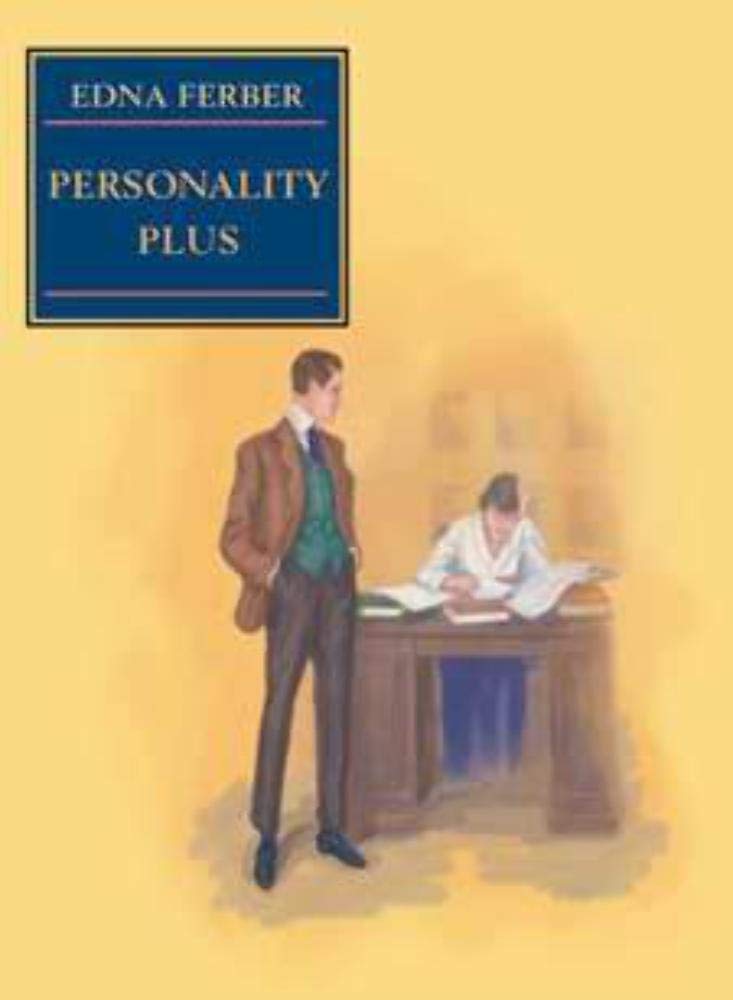 Personality Plus: Some Experiences of Emma McChesney and Her Son, Jock Essays & Short Stories