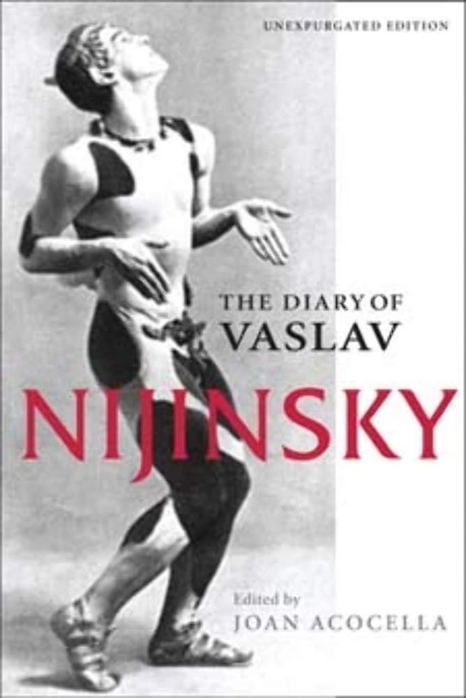 The Diary of Vaslav Nijinsky Art & Literature