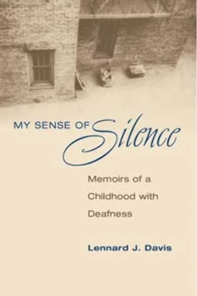 My Sense of Silence: Memoirs of a Childhood with Deafness (Creative Nonfiction) Partnership & Love