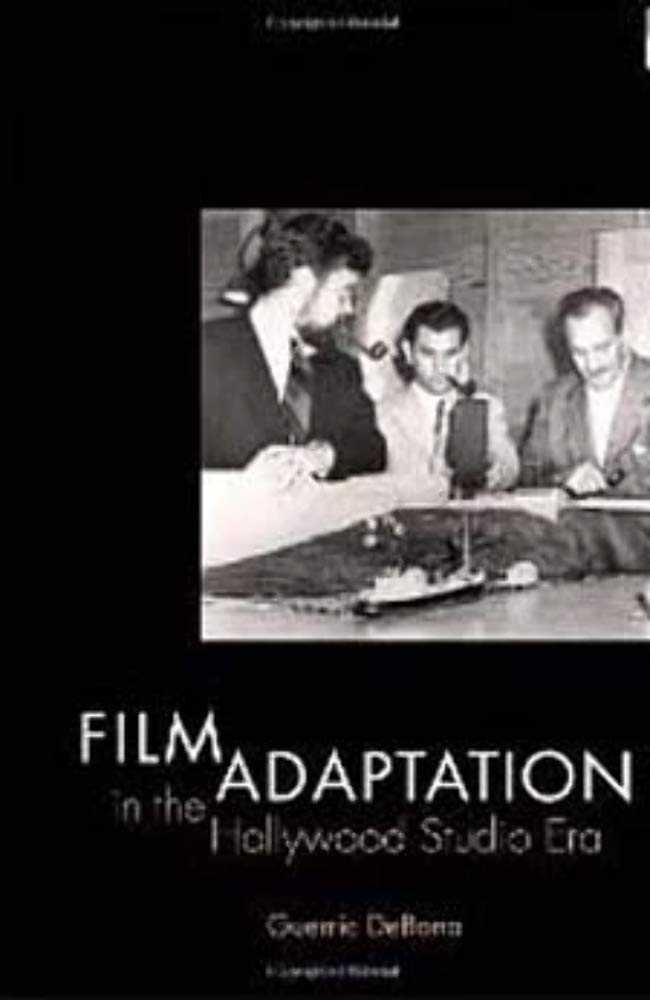 Film Adaptation in the Hollywood Studio Era Contemporary literature