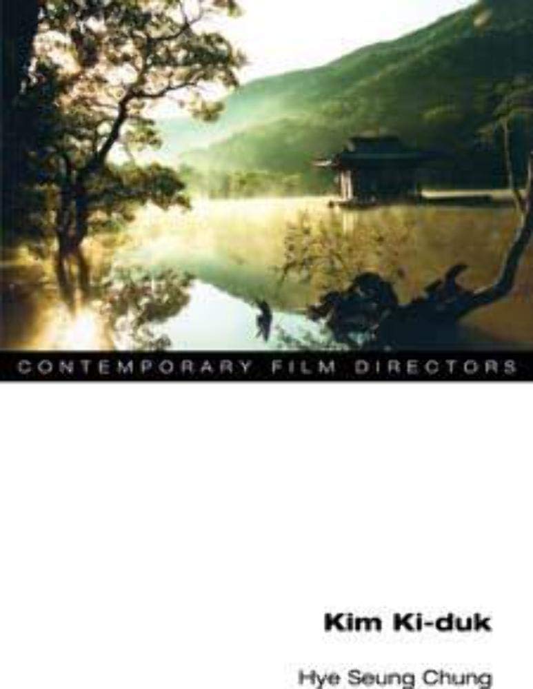 Kim Ki-duk (Contemporary Film Directors) Social Sciences