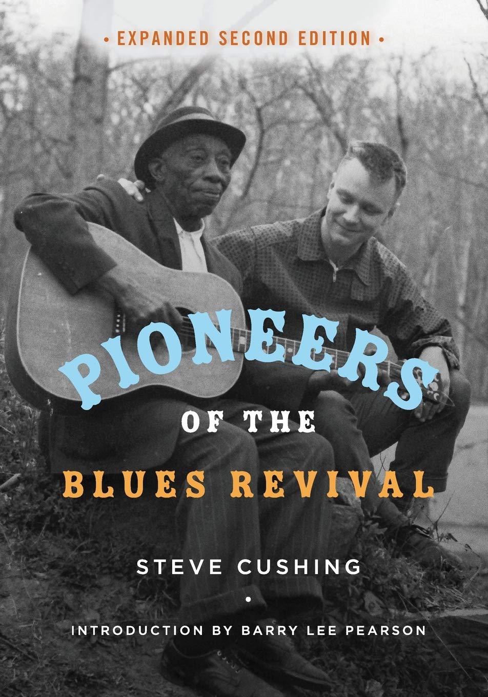 Pioneers of the Blues Revival Social Sciences