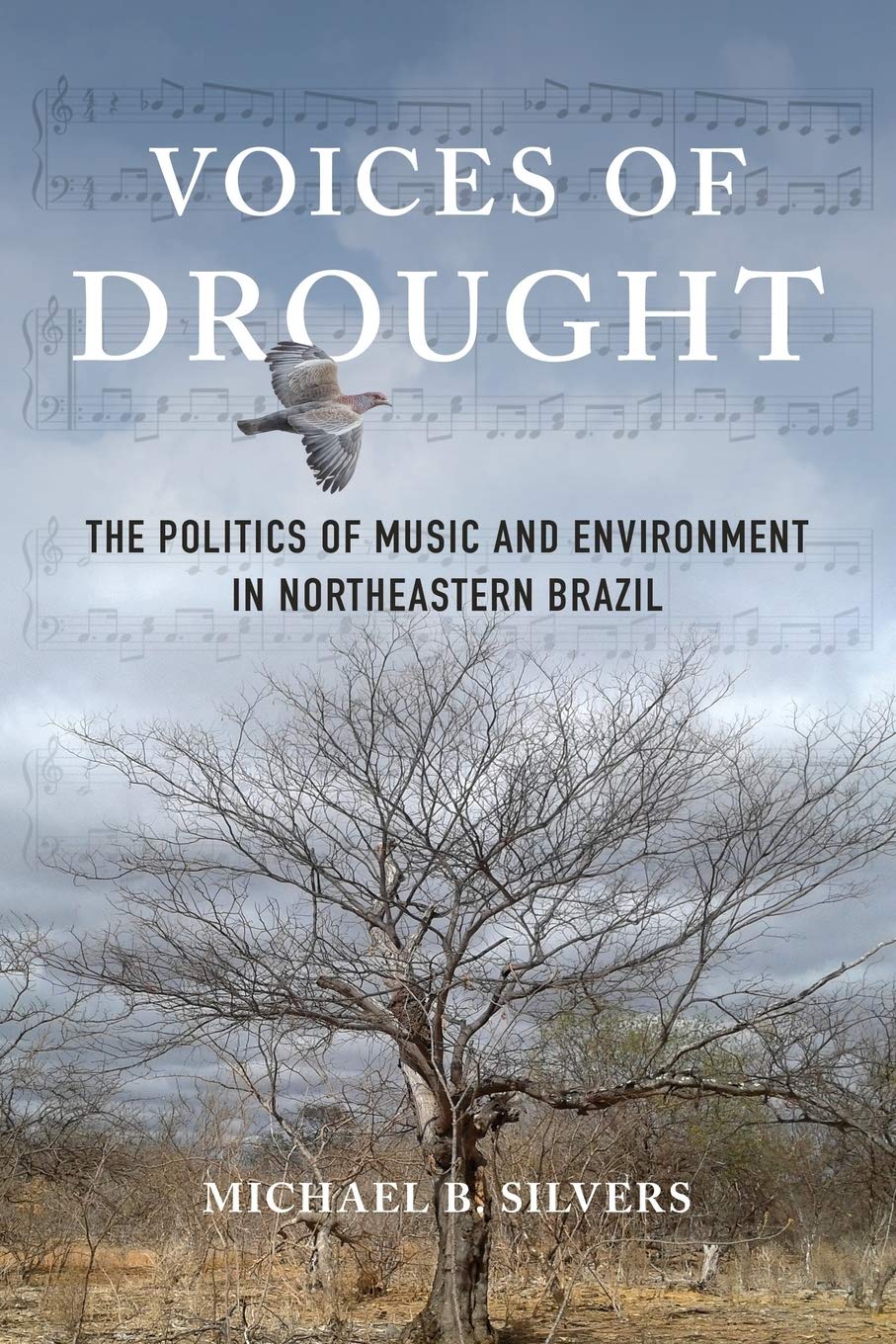 Voices of Drought: The Politics of Music and Environment in Northeastern Brazil Social Sciences