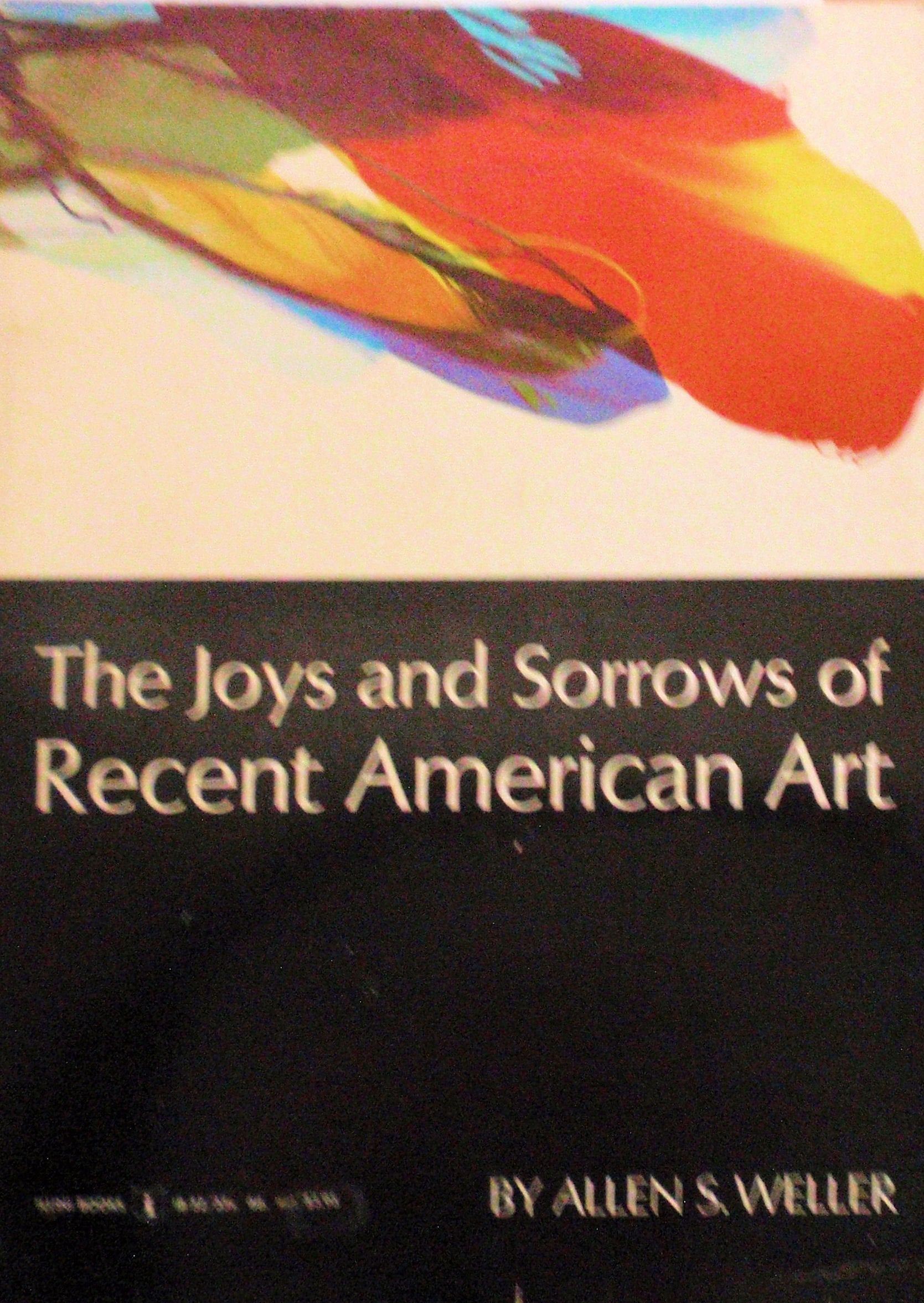 Joys and Sorrows of Recent American Art Books