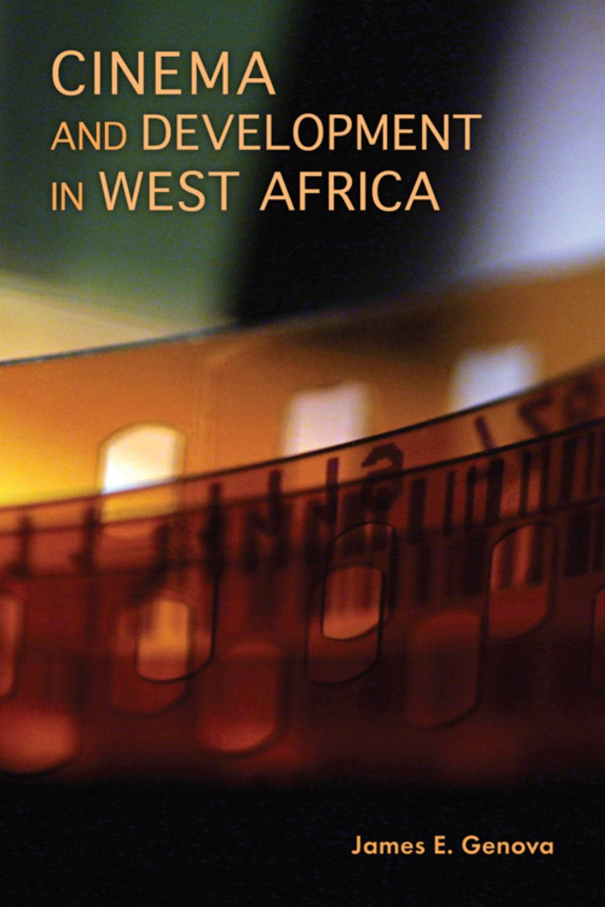 Cinema and Development in West Africa book