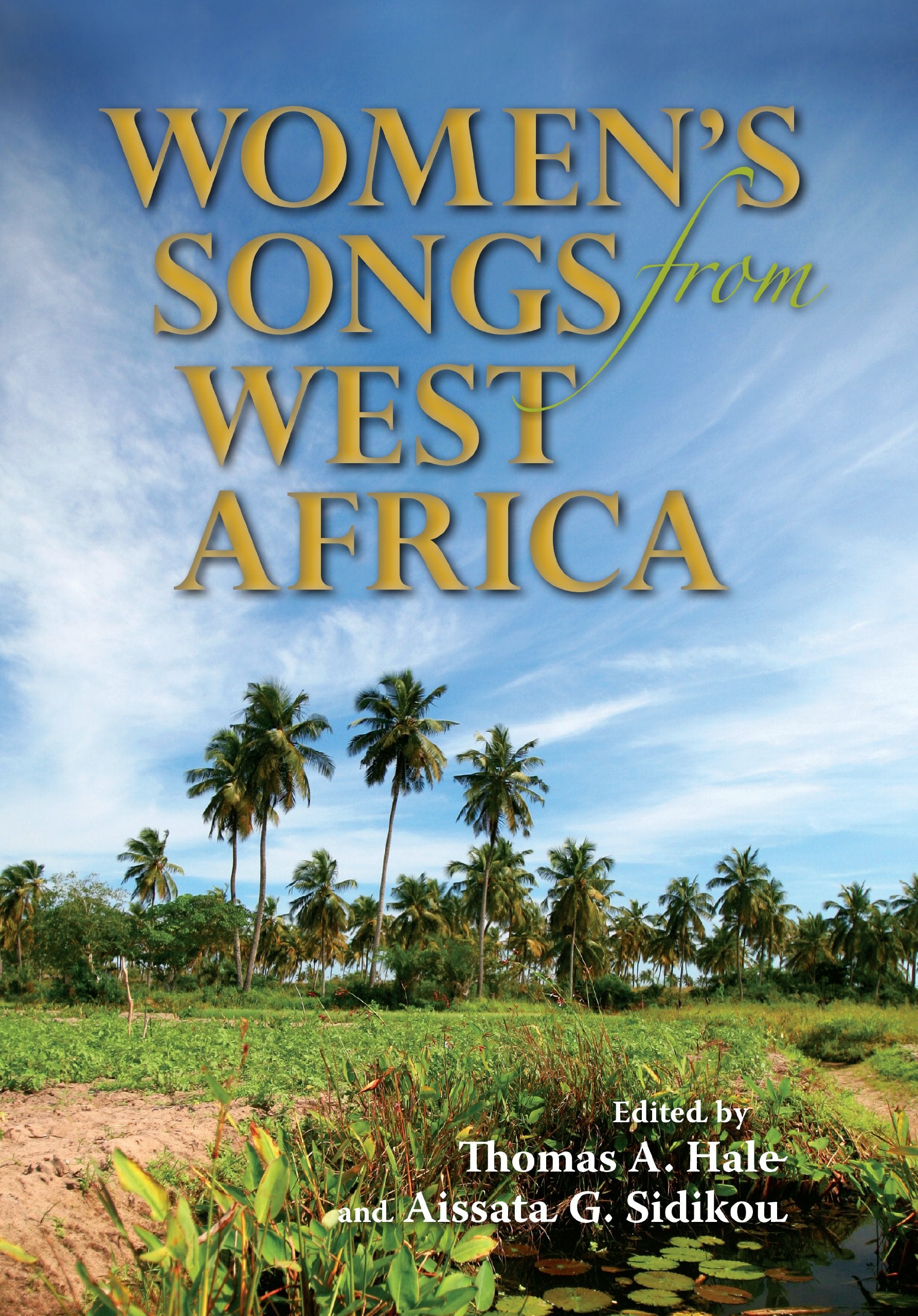 Women's Songs from West Africa (African Expressive Cultures) Media & Communication
