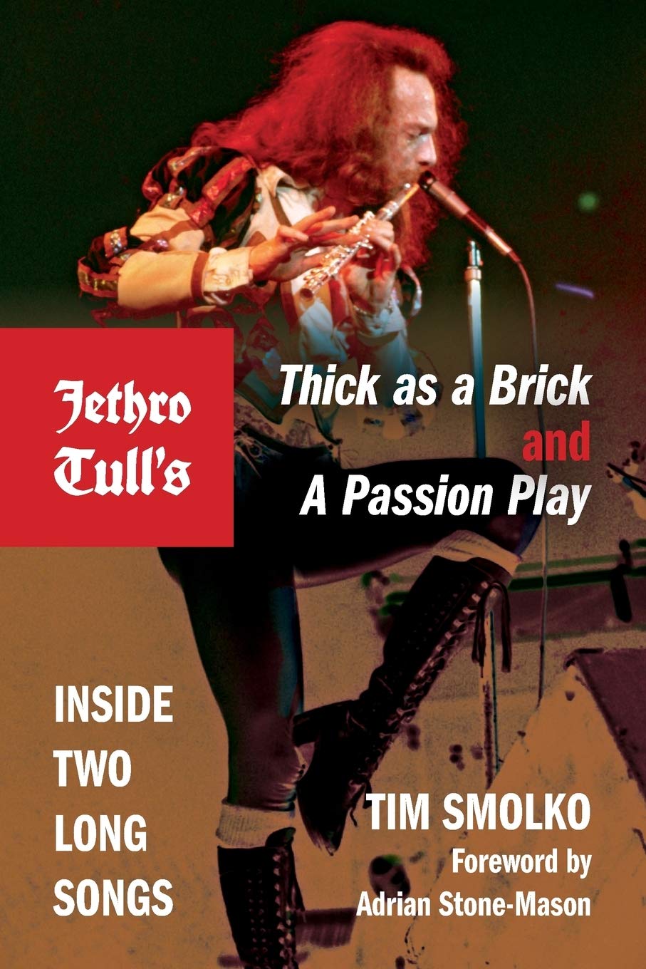 Jethro Tull's Thick As a Brick and a Passion Play: Inside Two Long Songs book