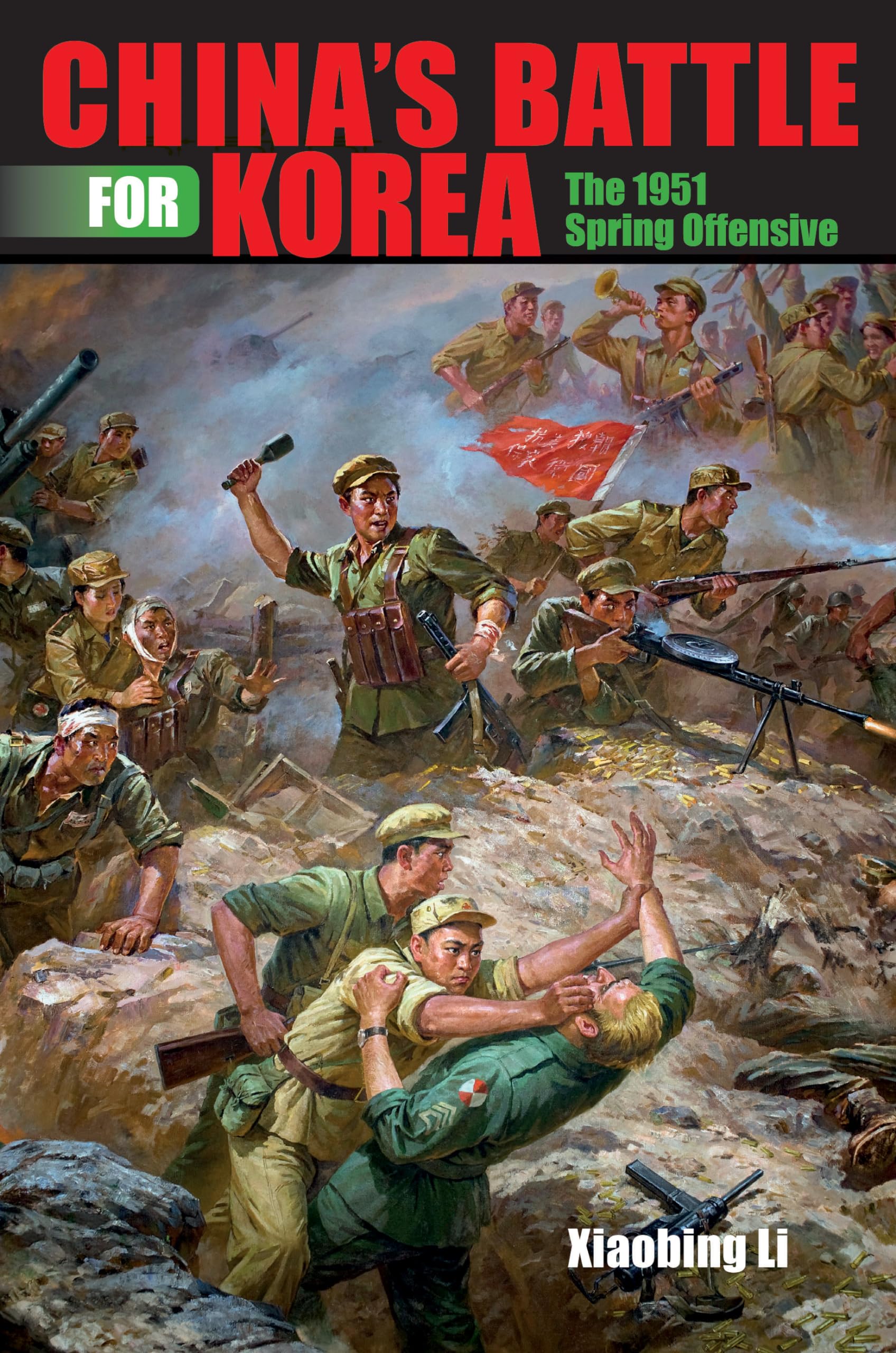 China's Battle for Korea: The 1951 Spring Offensive (Twentieth-century Battles) Film, Art & Culture