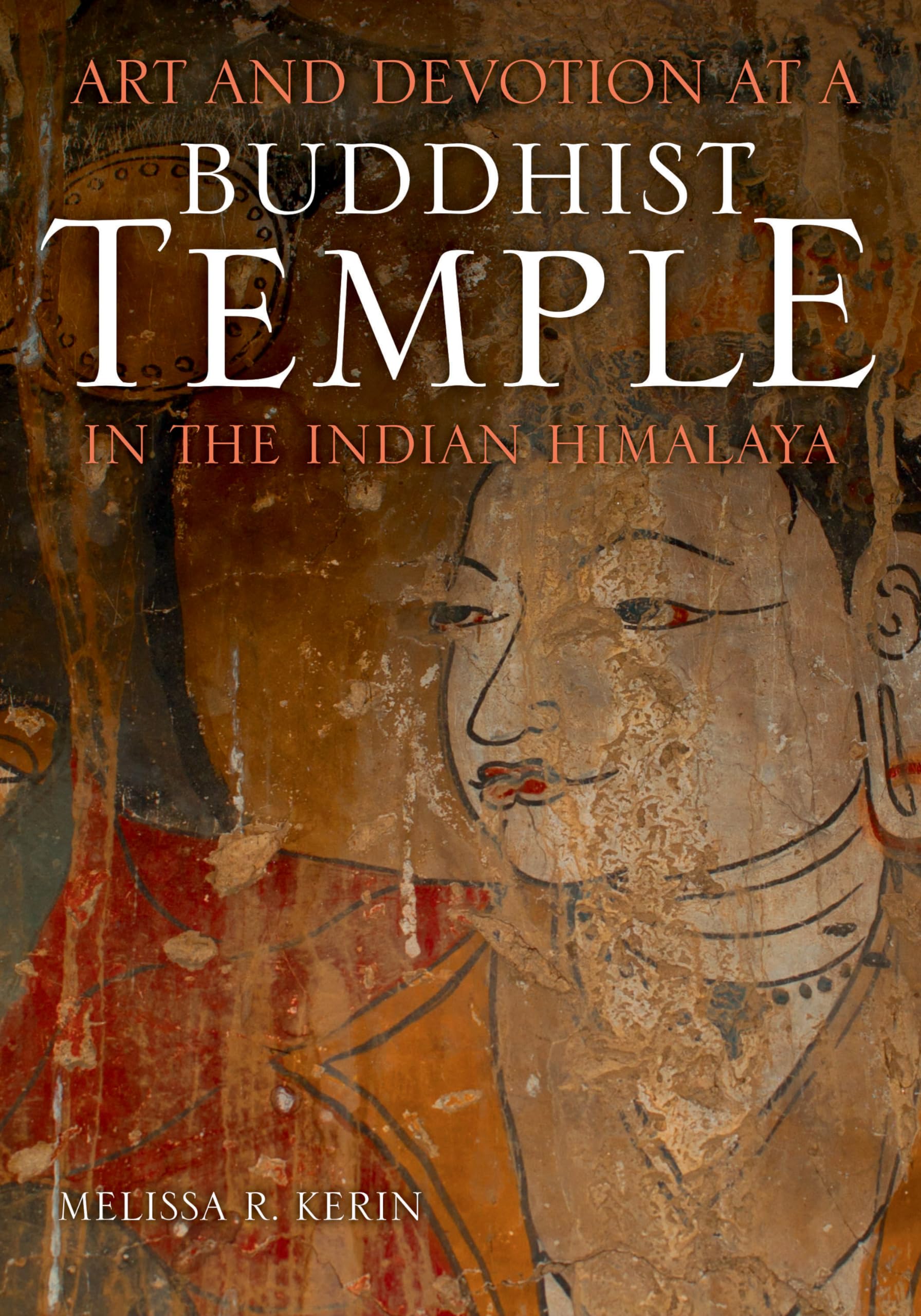Art and Devotion at a Buddhist Temple in the Indian Himalaya (Contemporary Indian Studies) Film, Art & Culture