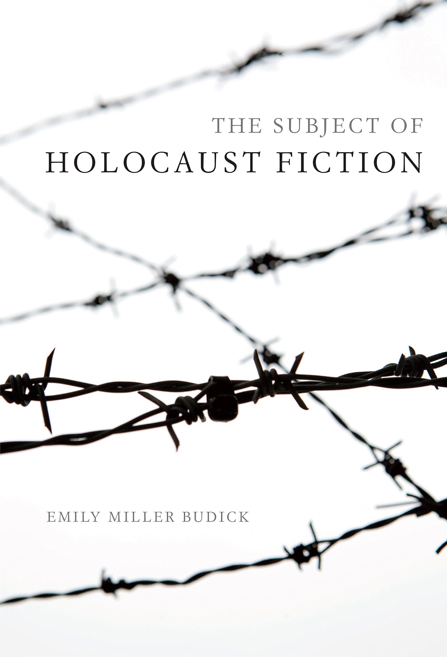 The Subject of Holocaust Fiction book