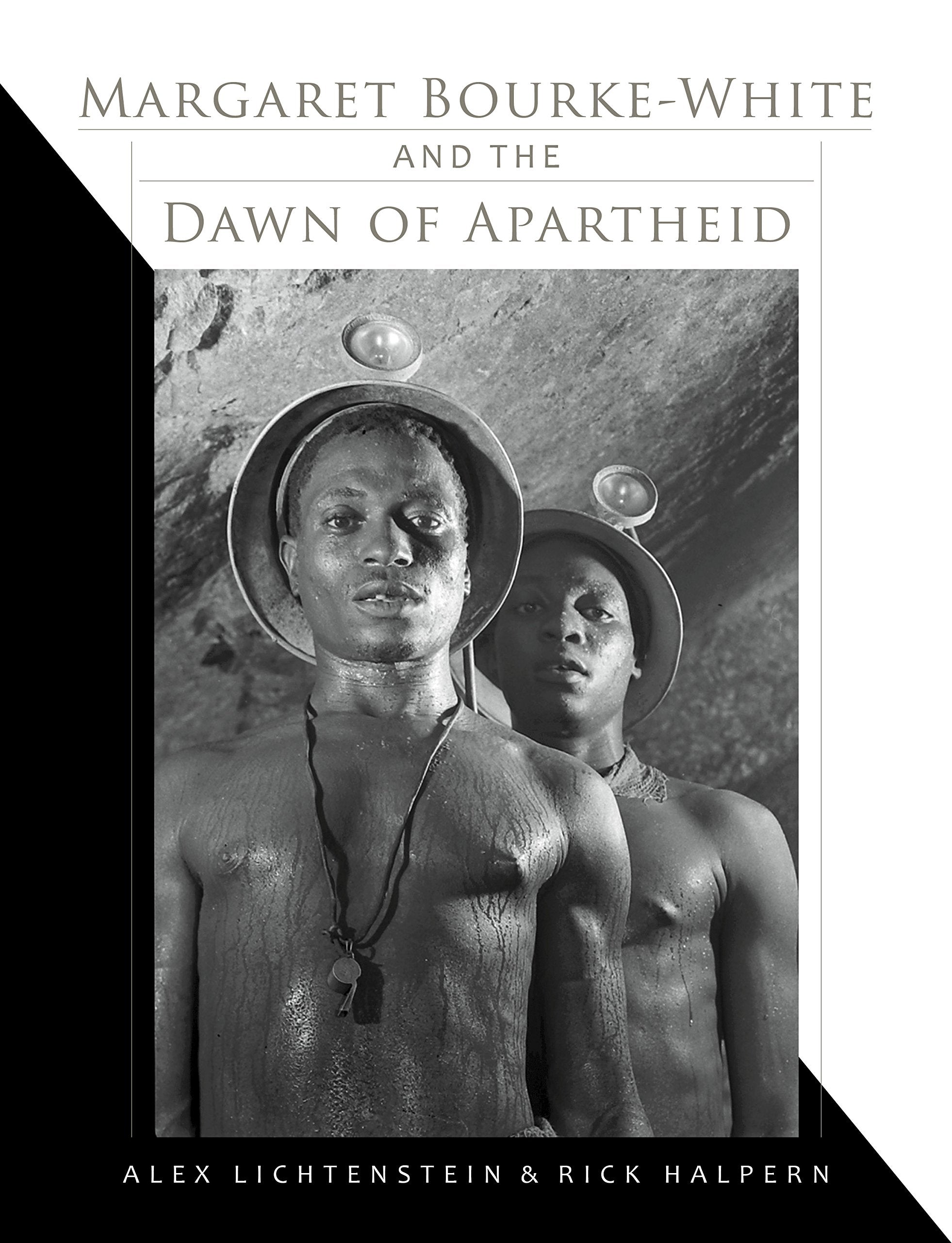 Margaret Bourke-White and the Dawn of Apartheid General education