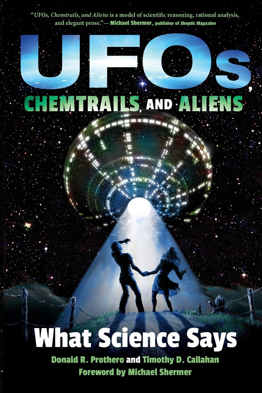 UFOs, Chemtrails, and Aliens: What Science Says book