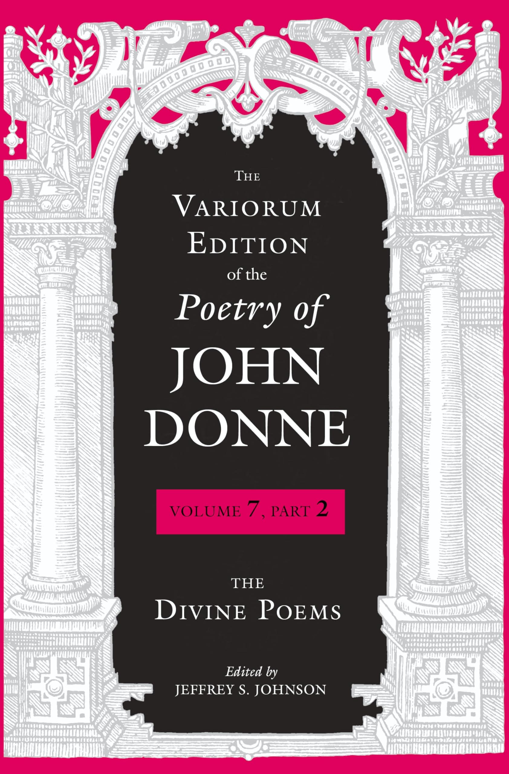 The Variorum Edition of the Poetry of John Donne: The Divine Poems (7) book