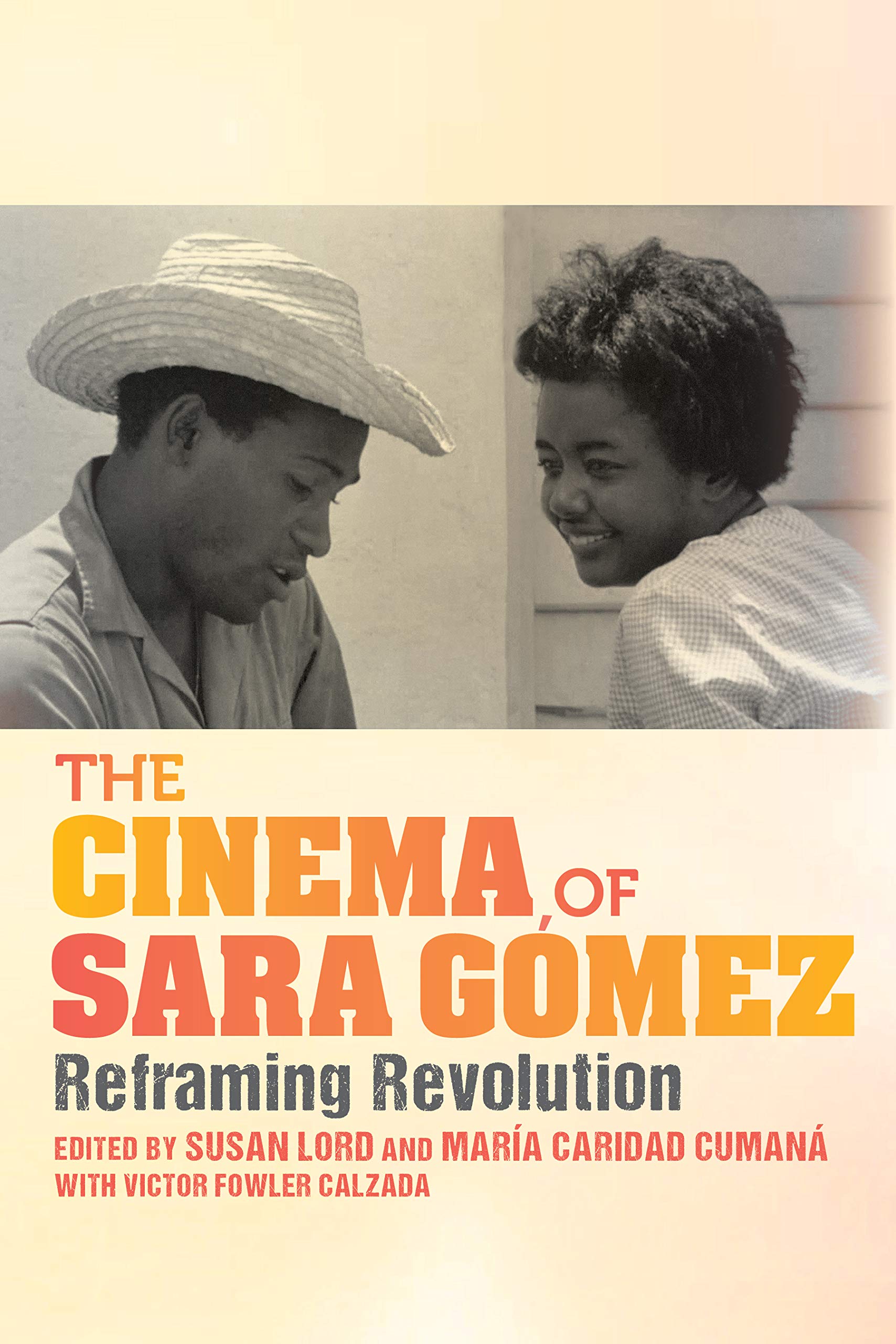 The Cinema of Sara Gómez Books