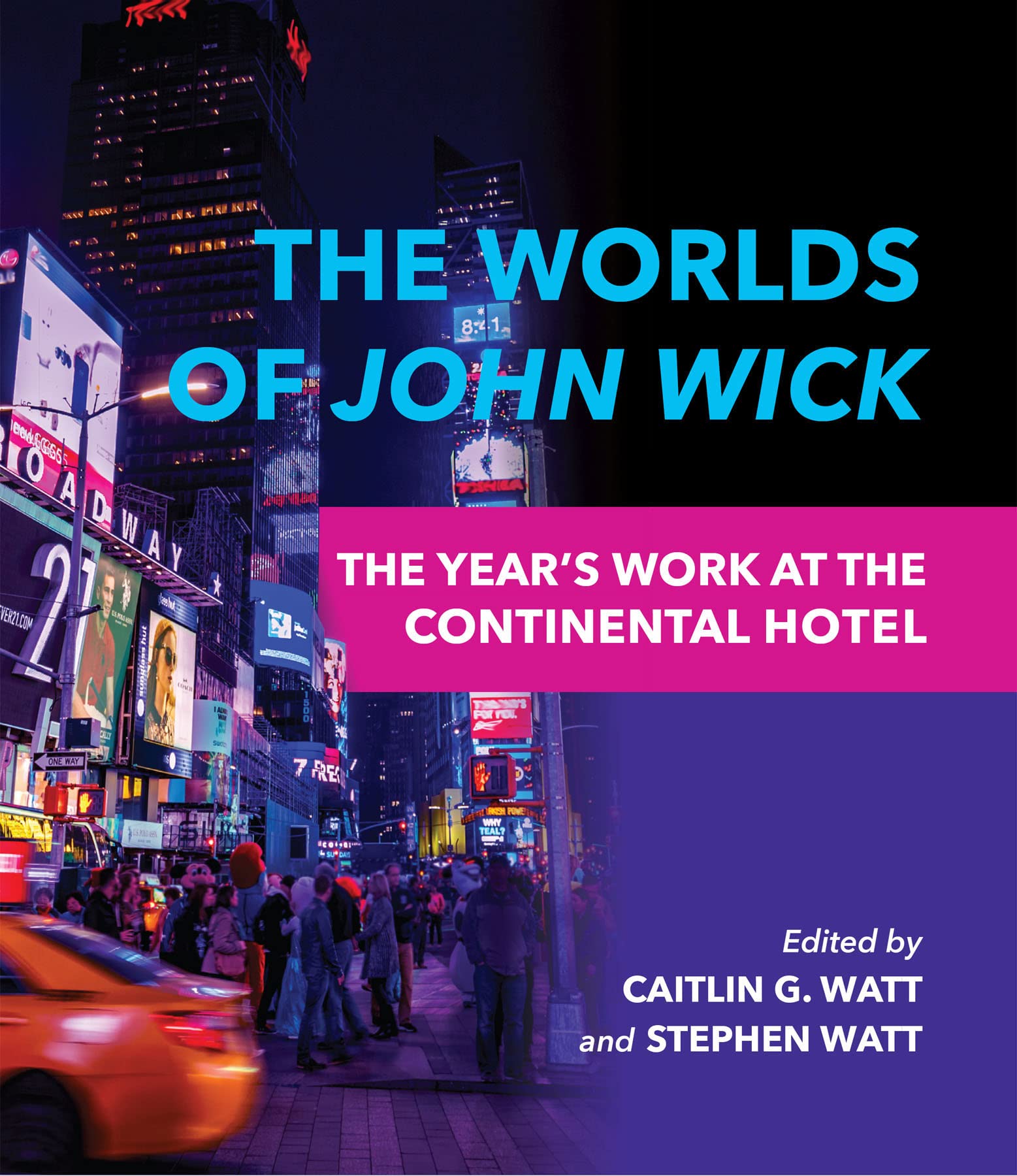 The Worlds of John Wick: The Year's Work at the Continental Hotel (The Year's Work: Studies in Fan Culture and Cultural Theory) Books