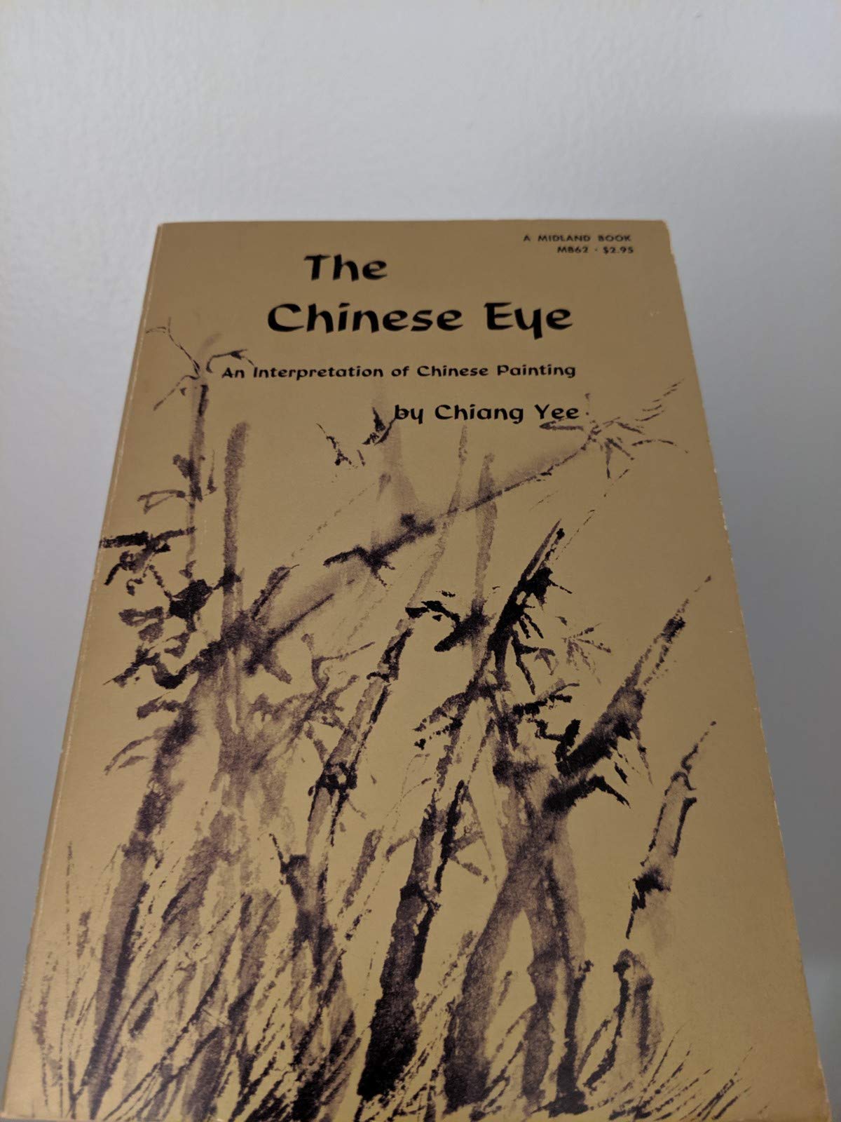 The Chinese eye: An interpretation of Chinese painting (A Midland book) Books