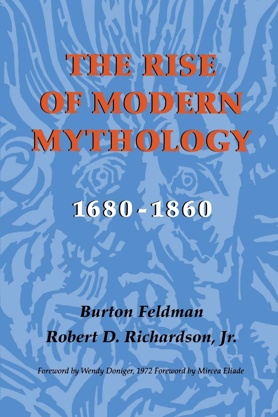 The Rise of Modern Mythology, 1680-1860 Books
