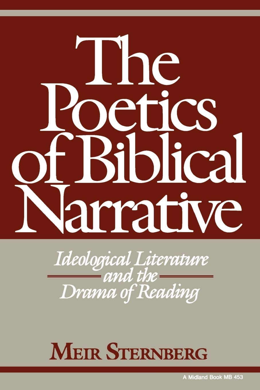 The Poetics of Biblical Narrative: Ideological Literature and the Drama of Reading book