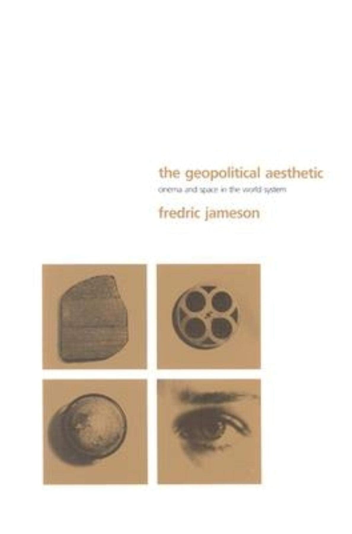The Geopolitical Aesthetic: Cinema and Space in the World System book