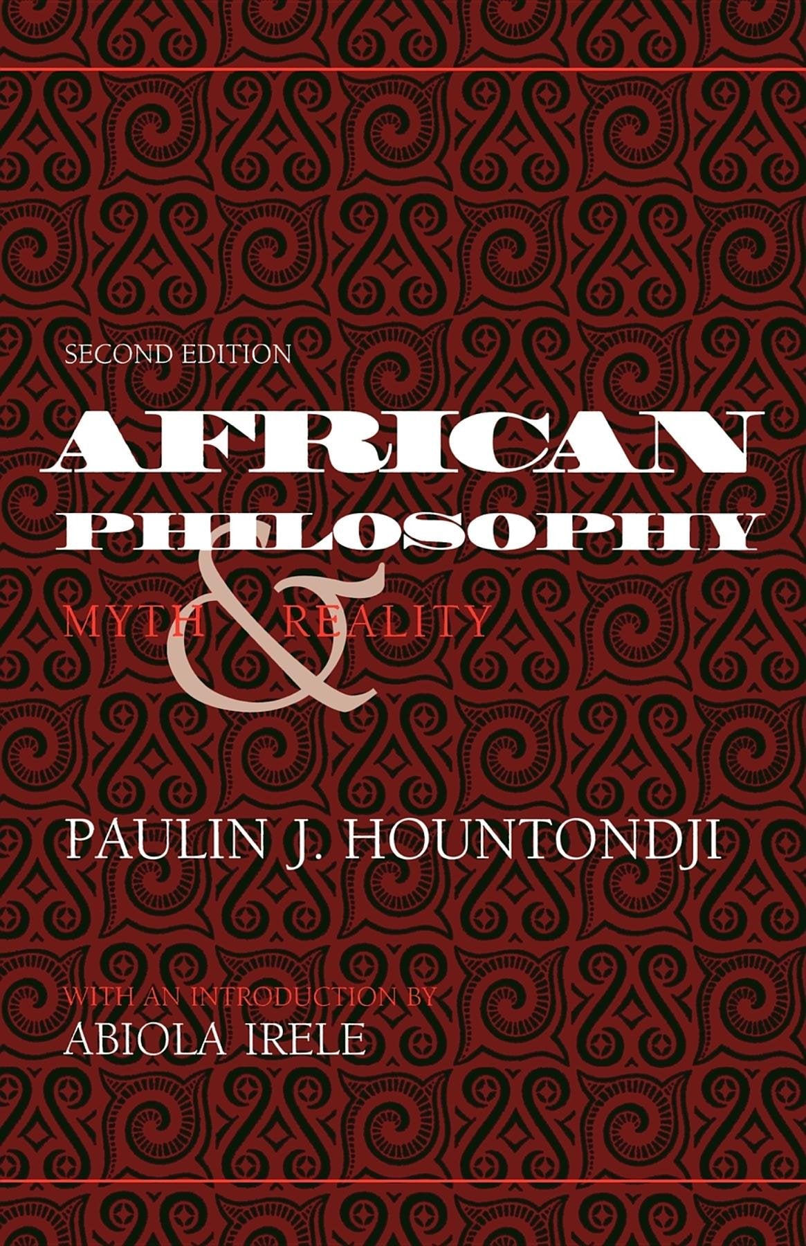 African Philosophy: Myth and Reality book