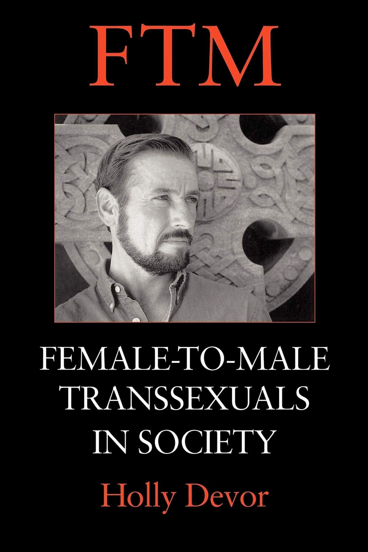 Ftm: Female-To-Male Transsexuals in Society book