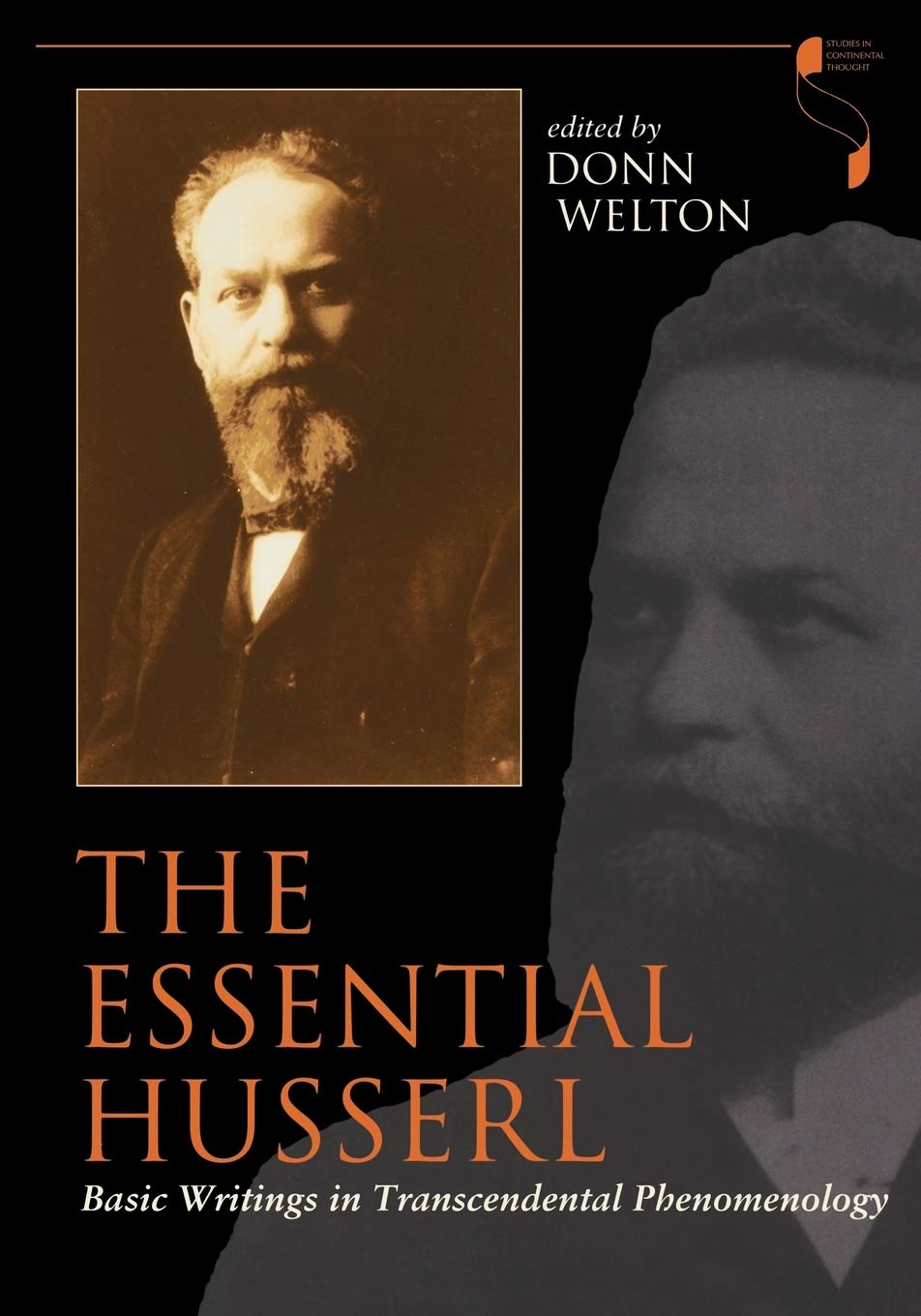 The Essential Husserl: Basic Writings in Transcendental Phenomenology book