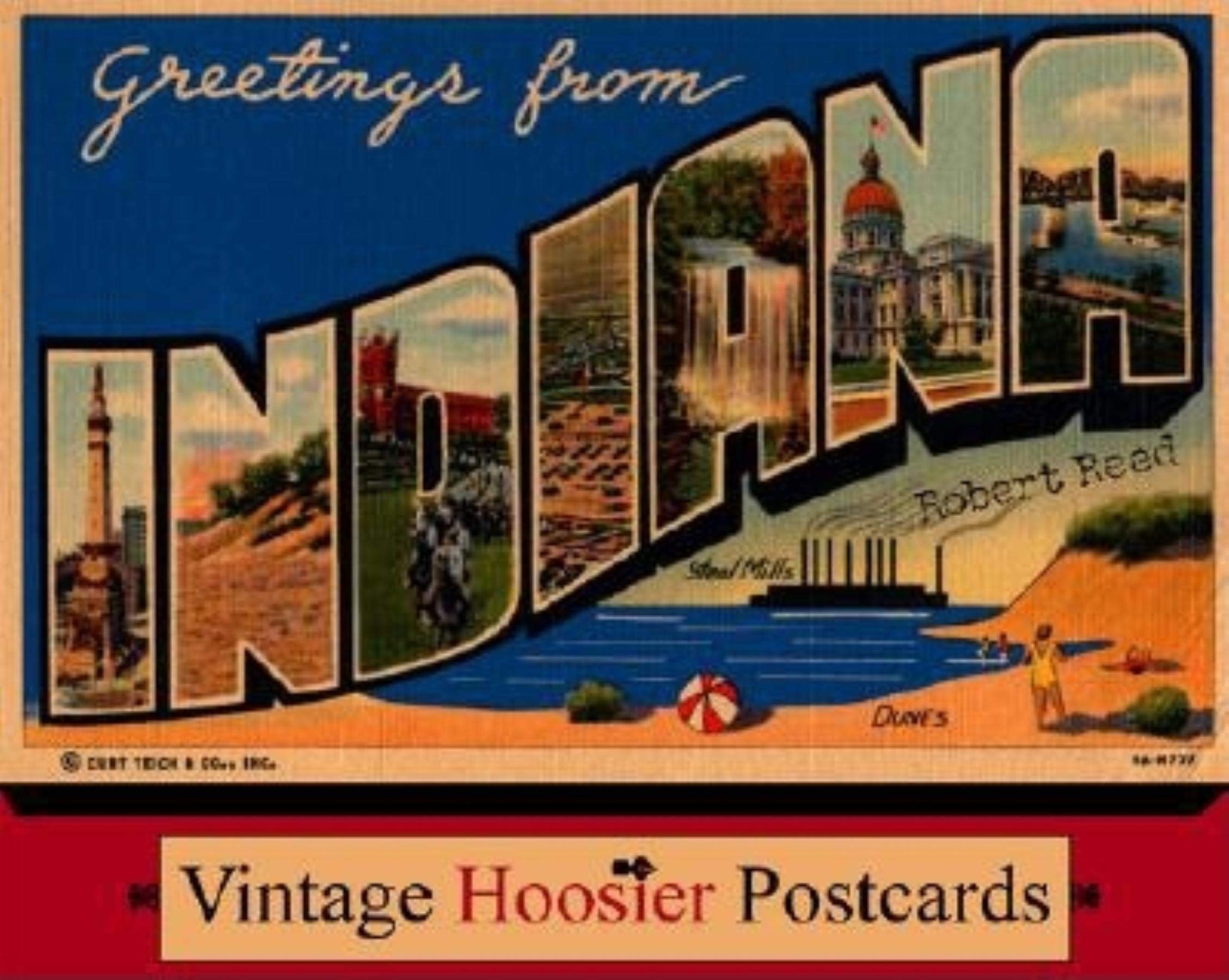 Greetings from Indiana: Vintage Hoosier Postcards General education