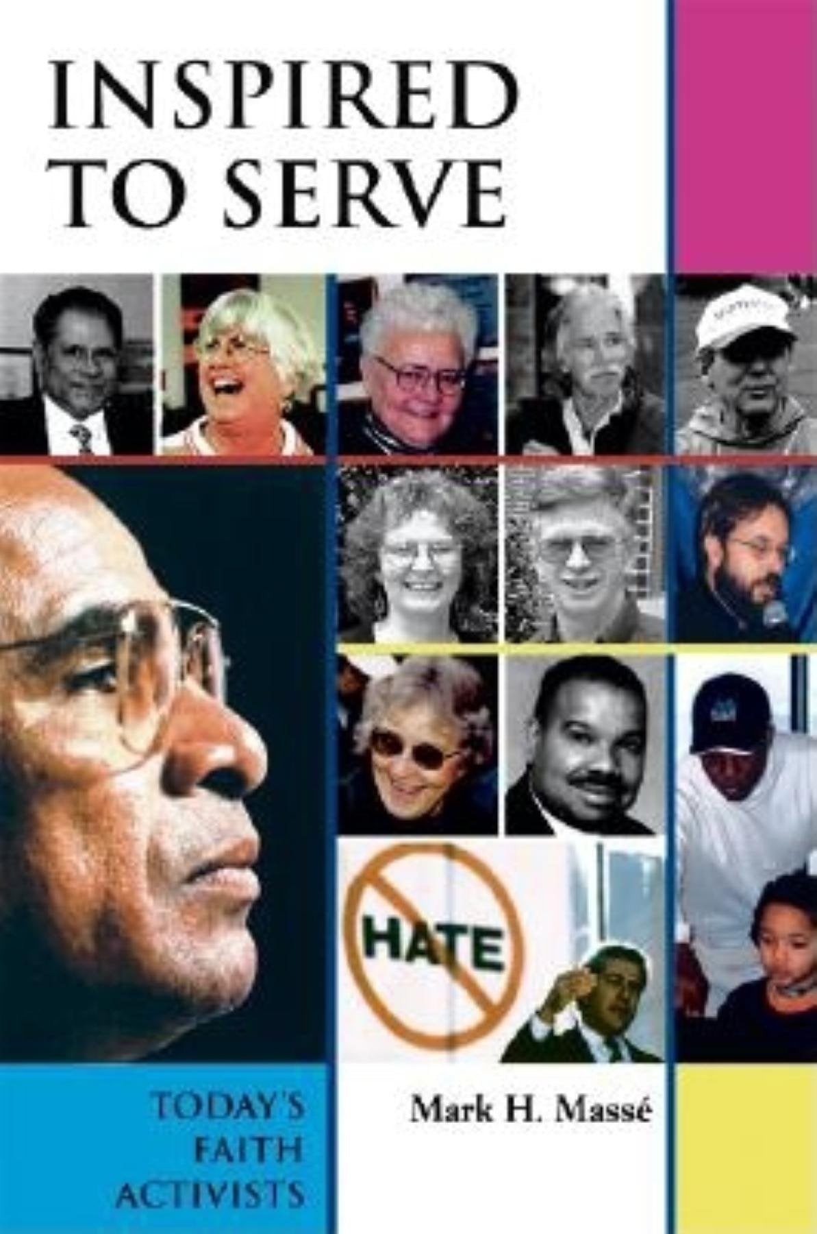 Inspired to Serve: Today's Faith Activists Memories