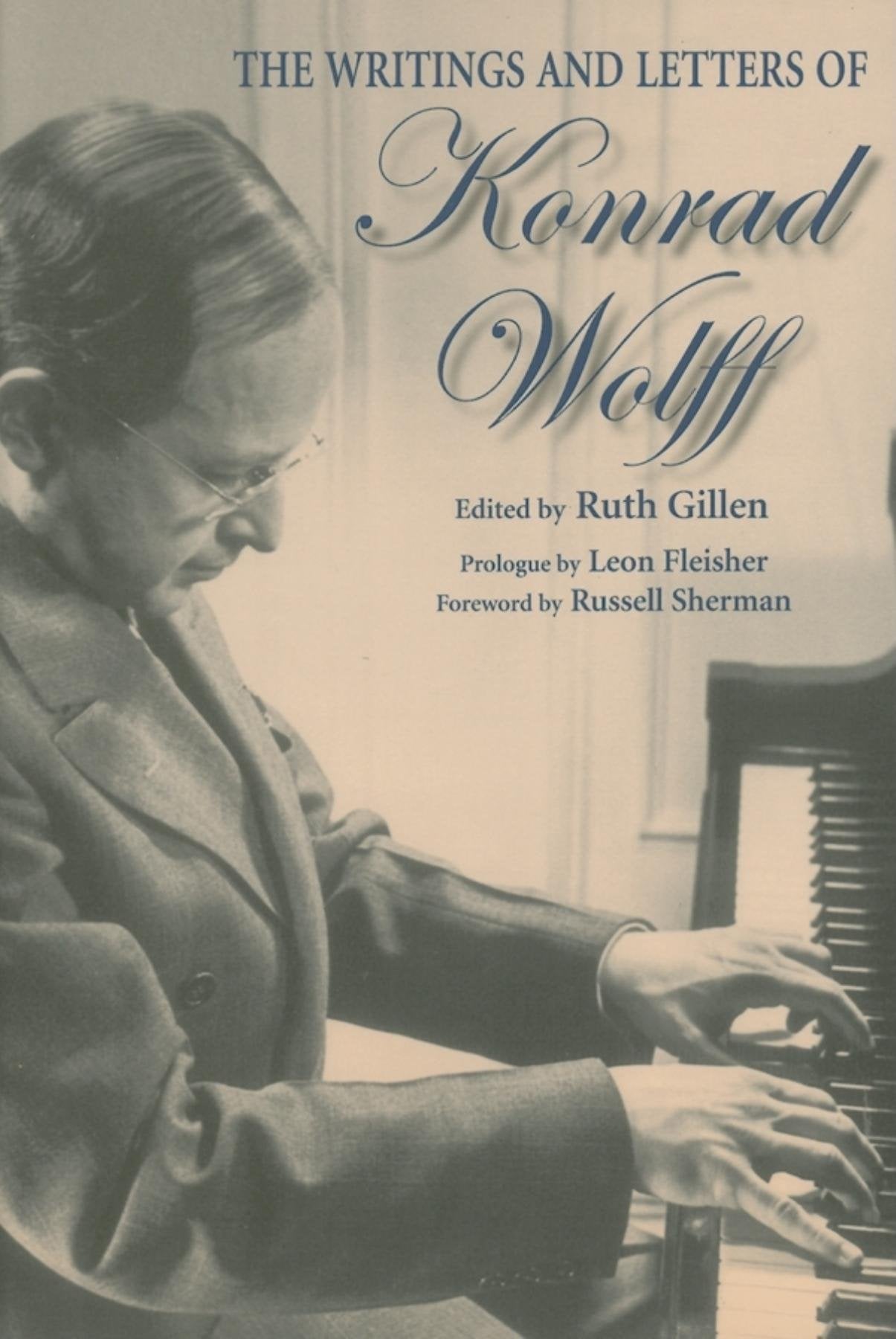The Writings and Letters of Konrad Wolff Arts & Music