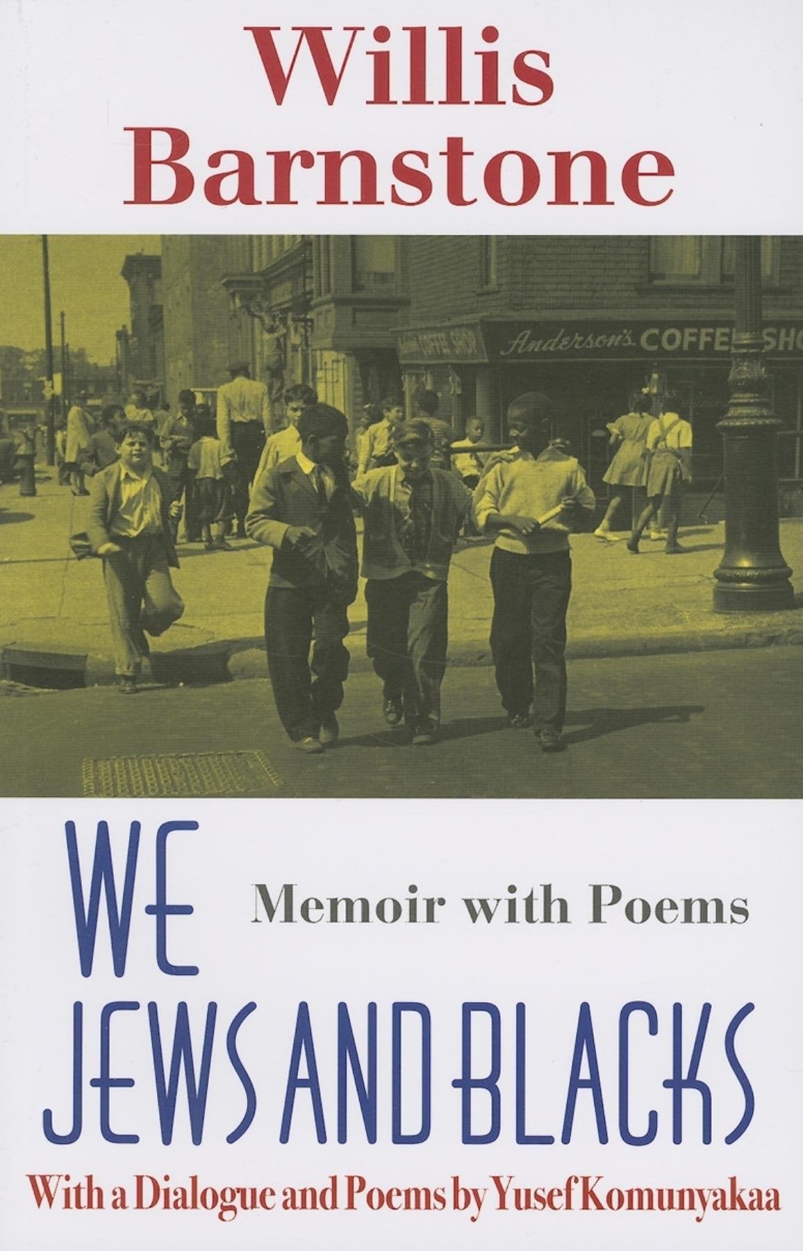 We Jews and Blacks: Memoir With Poems Social Sciences