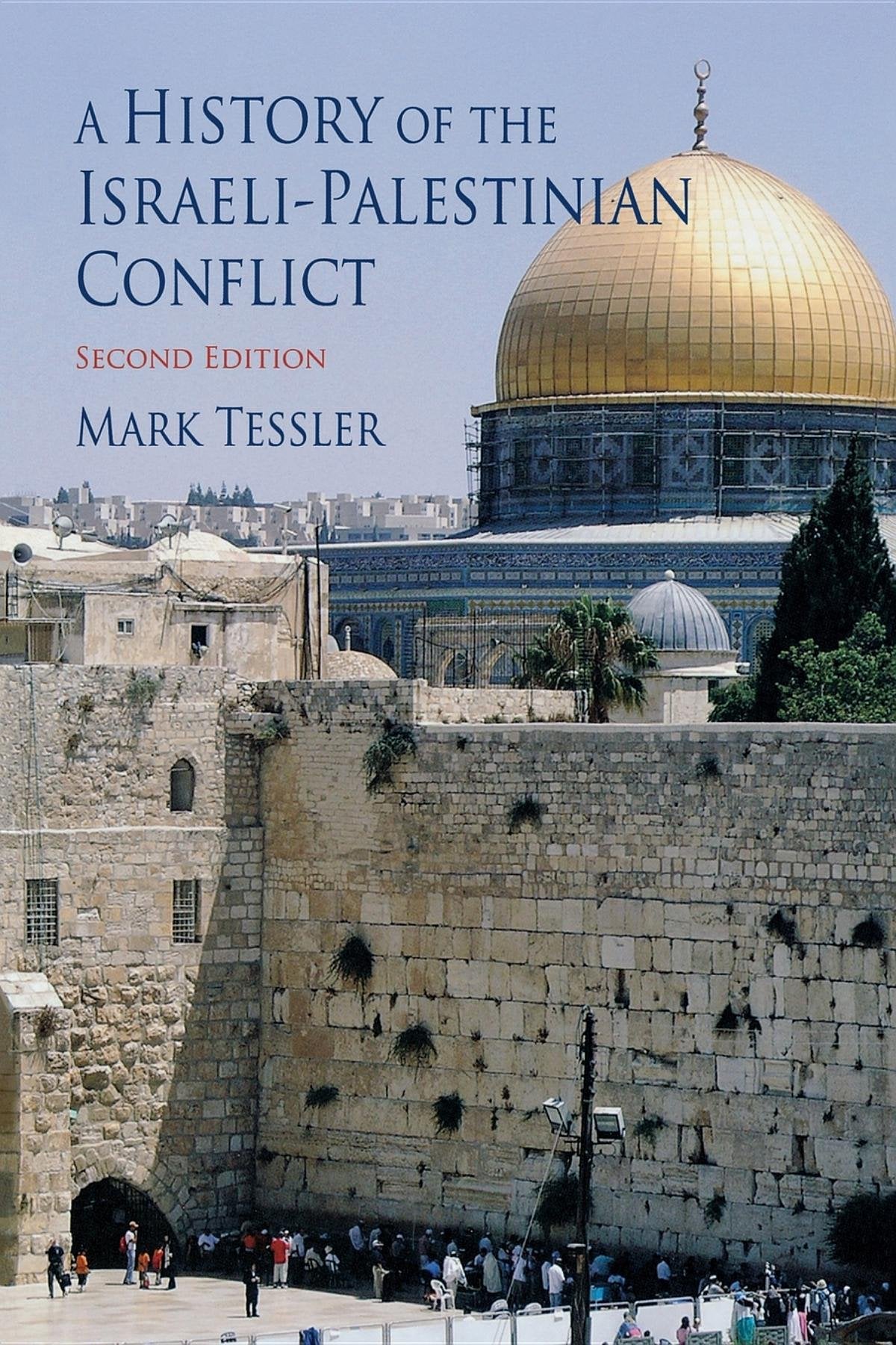 A History of the Israeli-Palestinian Conflict book