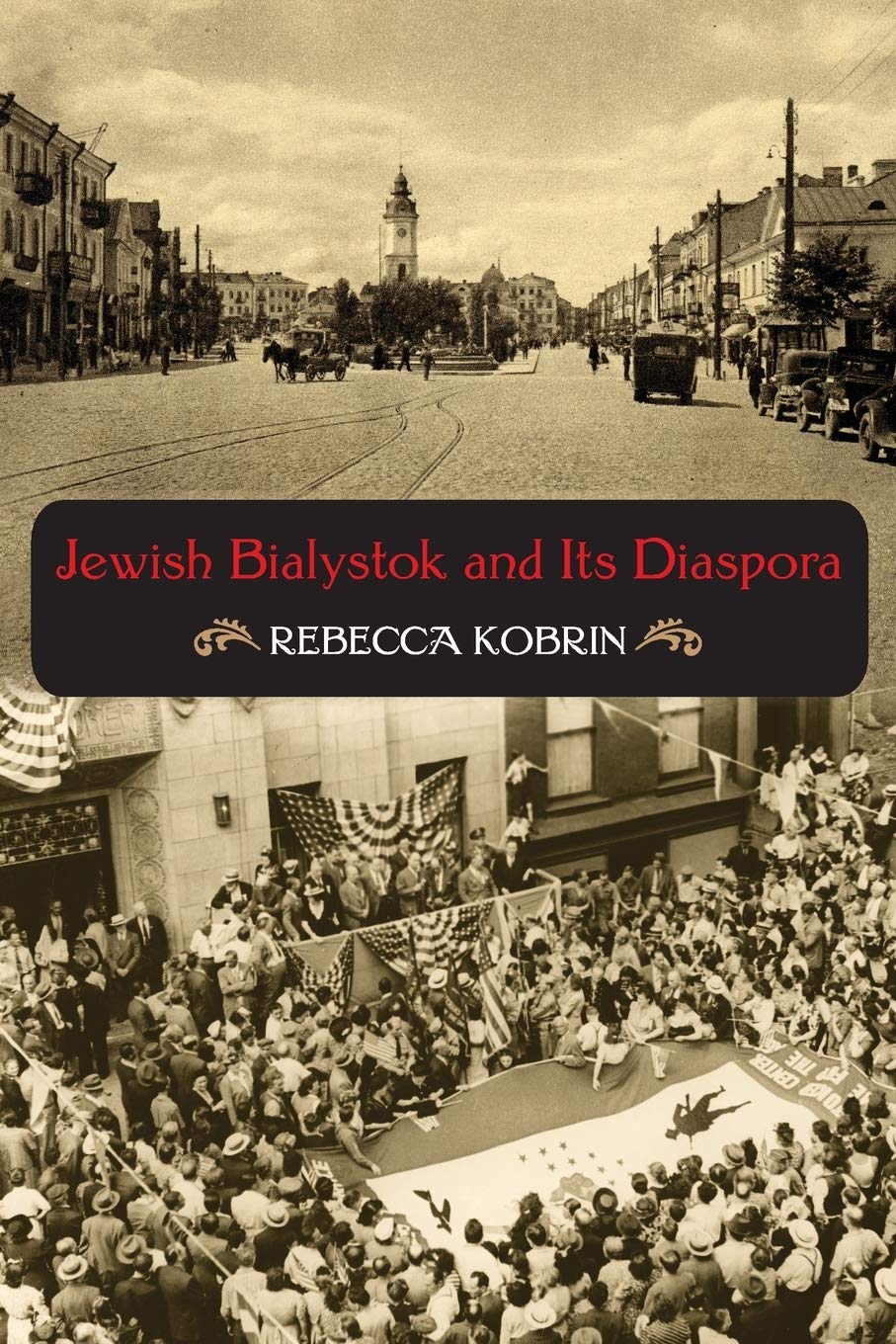 Jewish Bialystok and Its Diaspora Religion & Esotericism