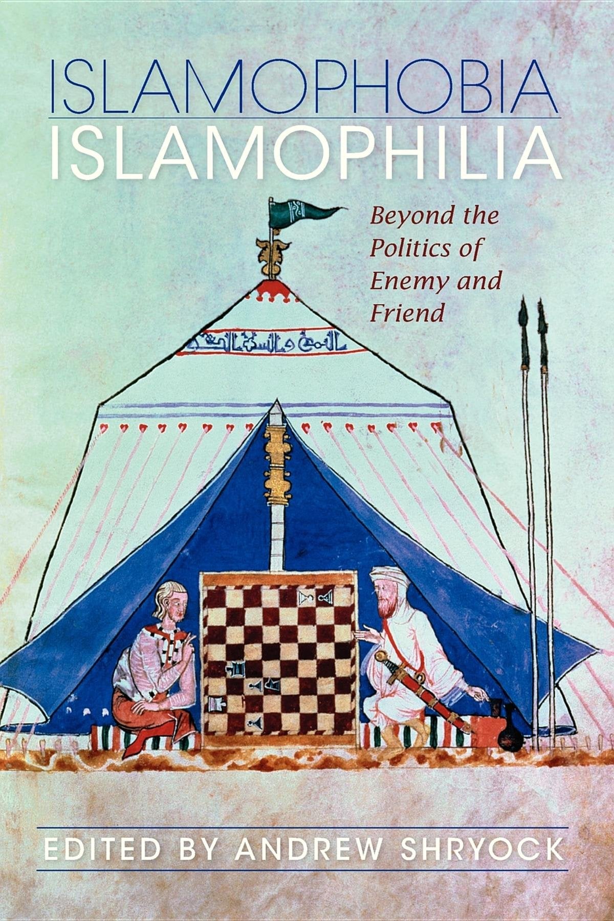 Islamophobia/Islamophilia Social Sciences