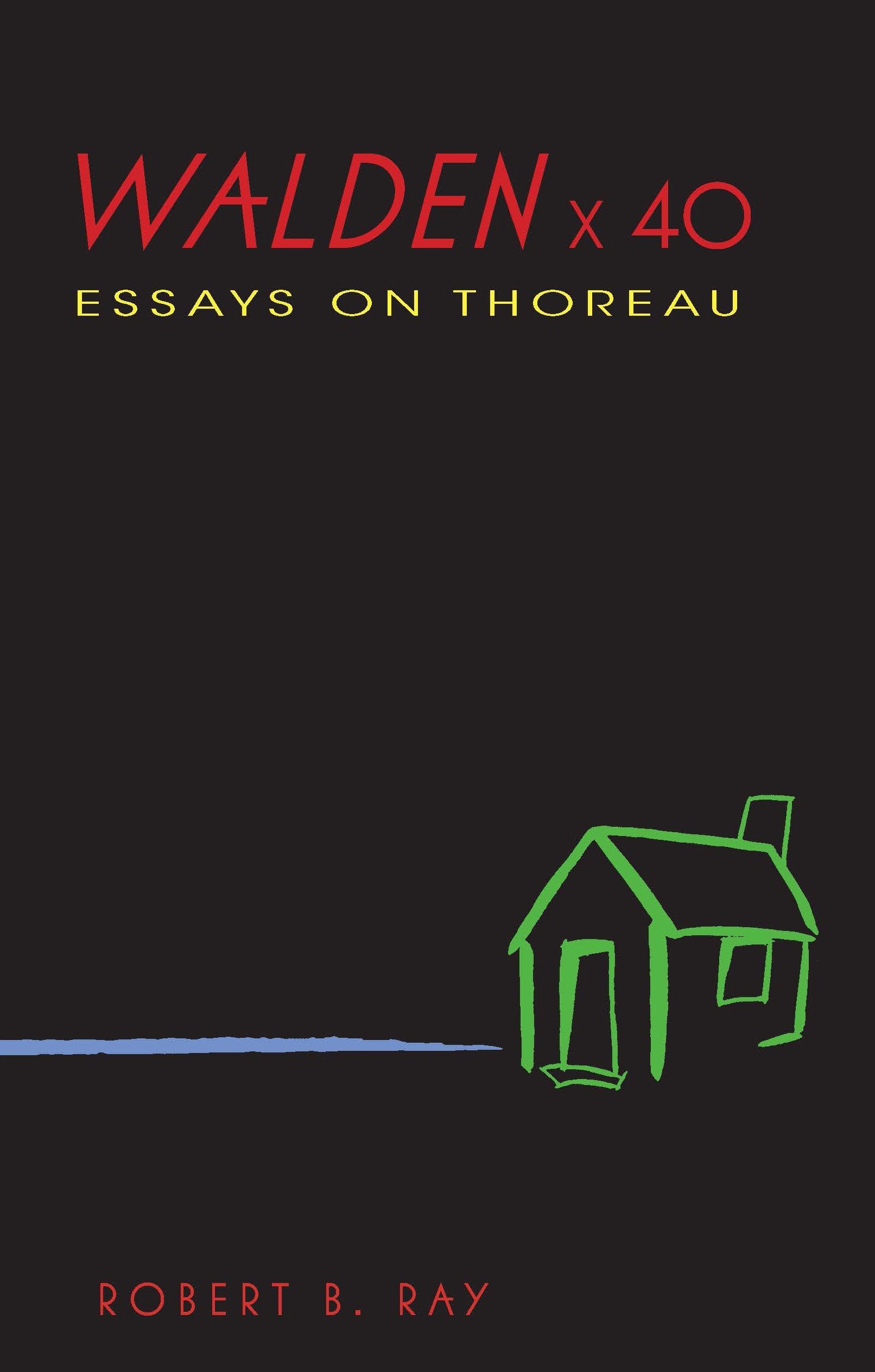 Product Image: Walden X 40: Essays on Thoreau