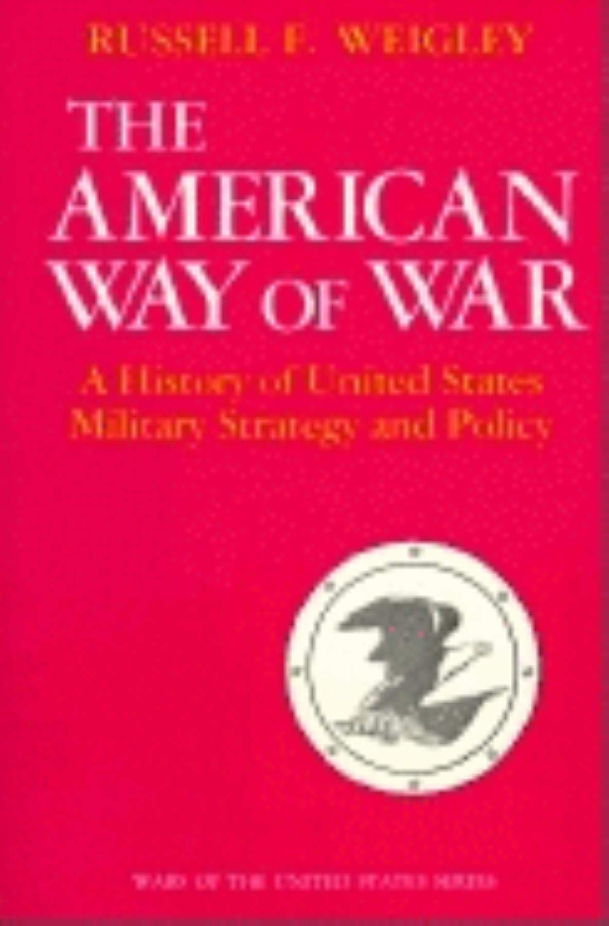 The American Way of War book