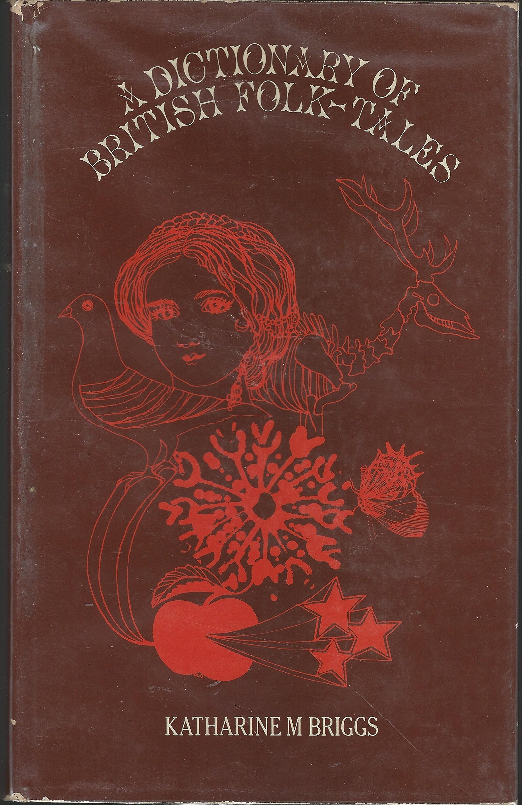 A Dictionary of British Folk-Tales in the English Language Incorporating the F. J. Norton Collection, Part A: Folk Narratives, Volume 2 Books