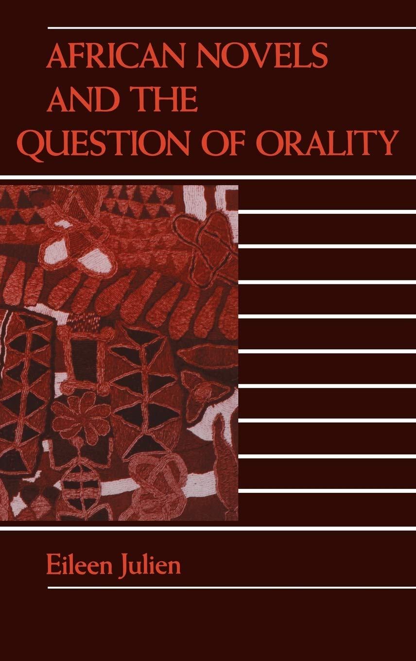 African Novels and the Question of Orality book