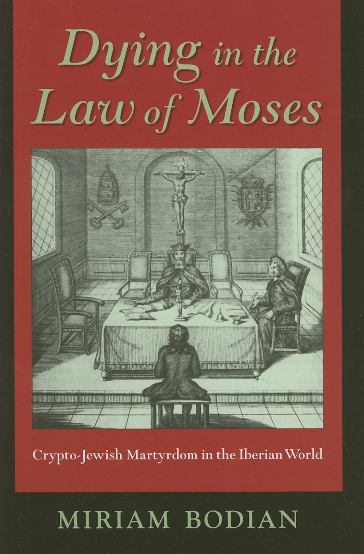 Dying in the Law of Moses Religion & Esotericism