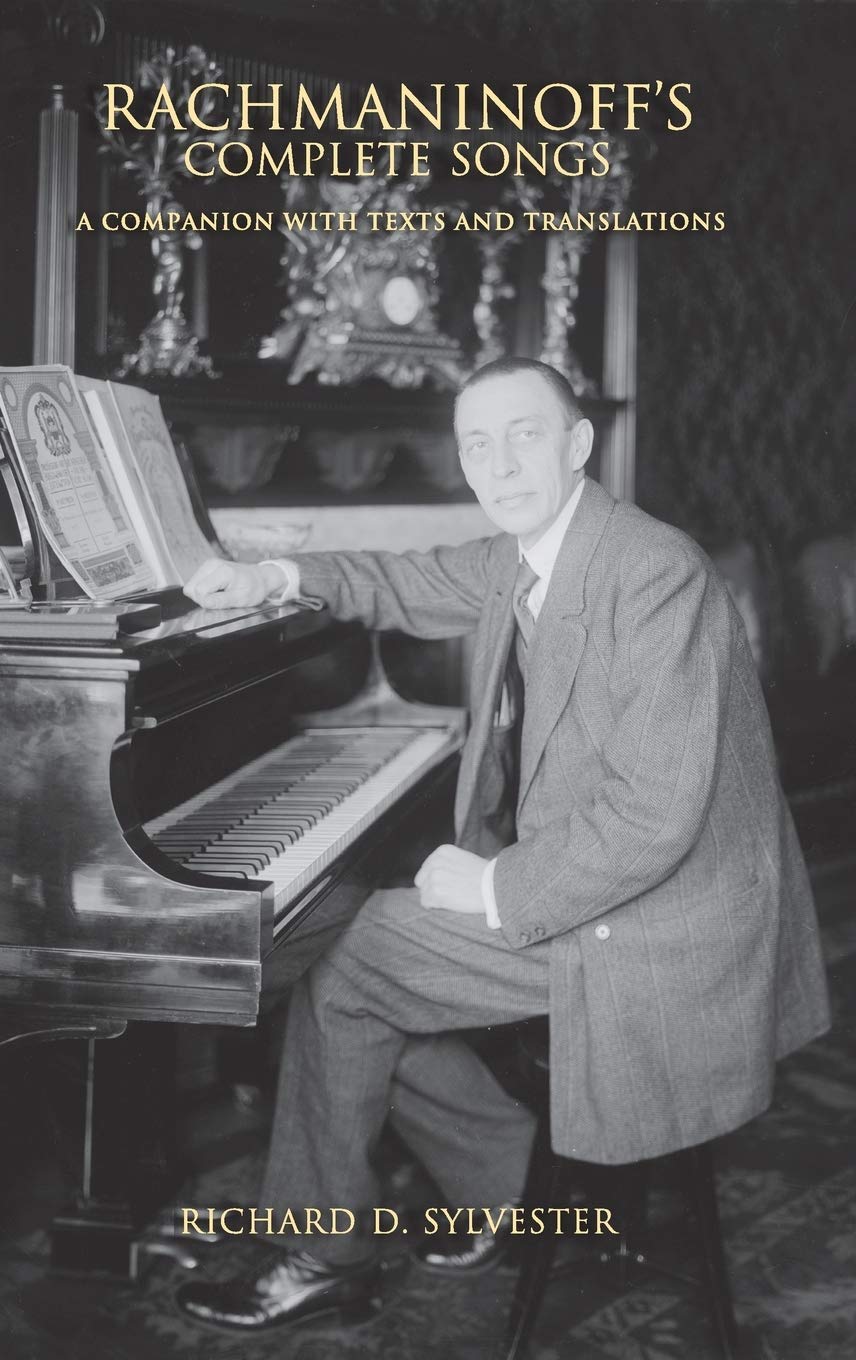 Rachmaninoff's Complete Songs: A Companion with Texts and Translations (Russian Music Studies) Art & Literature