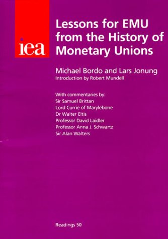 Lessons for EMU from the History of Monetary Unions Business, Finance & Career