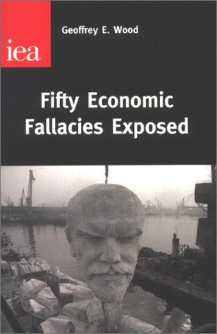 Fifty Economic Fallacies Exposed Business, Finance & Career